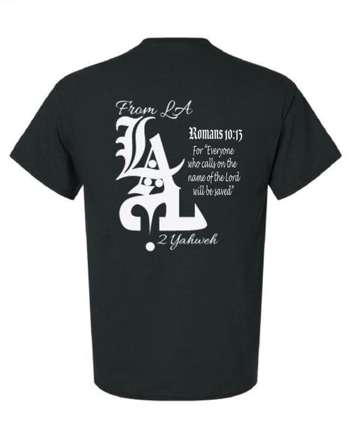 From LA 2 Yahweh T-shirt